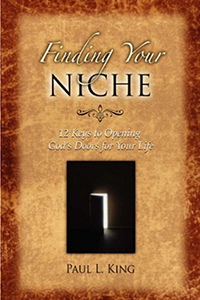 Finding Your Niche:  12 Keys to Opening God's Doors for Your Life